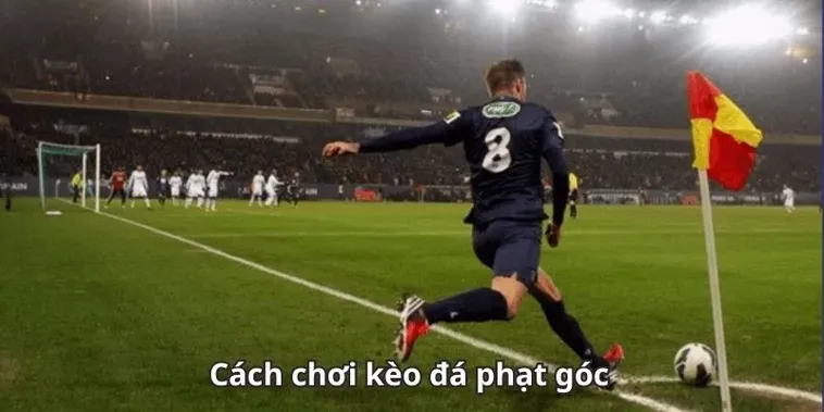 Kèo Phạt Góc Bóng Đá Và Những Bí Quyết Đặt Cược Cực Kỳ Sắc Bén