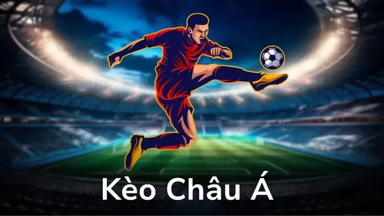 Bí Quyết Chinh Phục Kèo Châu Á Đỉnh Cao Với Những Phân Tích Chiến Thuật Sâu Sắc
