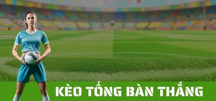 Chiến Thuật Đỉnh Cao Chinh Phục Kèo Tổng Bàn Thắng Của Đội Mang Lại Chiến Thắng Lớn