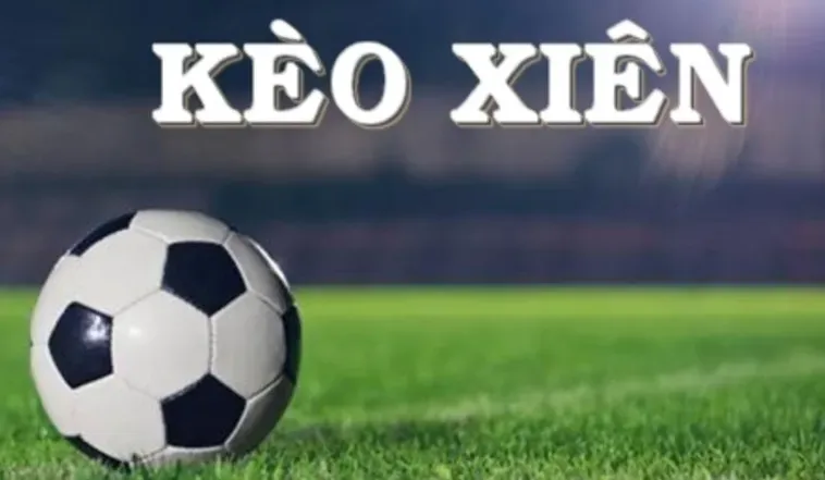 Chinh Phục Kèo Xiên Trong Bóng Đá Để Nhận Về Những Phần Thưởng Khổng Lồ